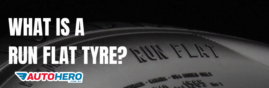 What is a RUN FLAT tyre?